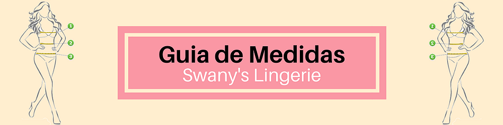 Guia de Medidas Swany's Lingerie